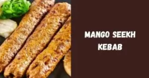 Mango Seekh Kebab
