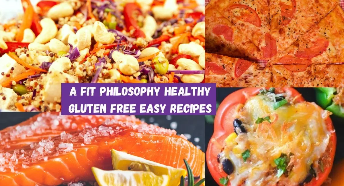 A Fit Philosophy Healthy Gluten Free Easy Recipes 2024 3 A Fit Philosophy Healthy Gluten Free Easy Recipes